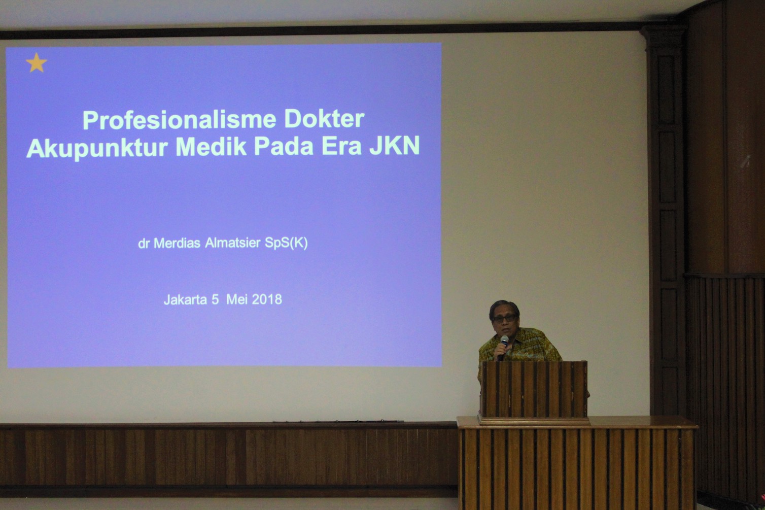Peningkatan Peran Dokter Spesialis Akupunktur di Era JKN - 060518 - Perhimpunan Dokter Spesialis Akupunktur Medik Indonesia